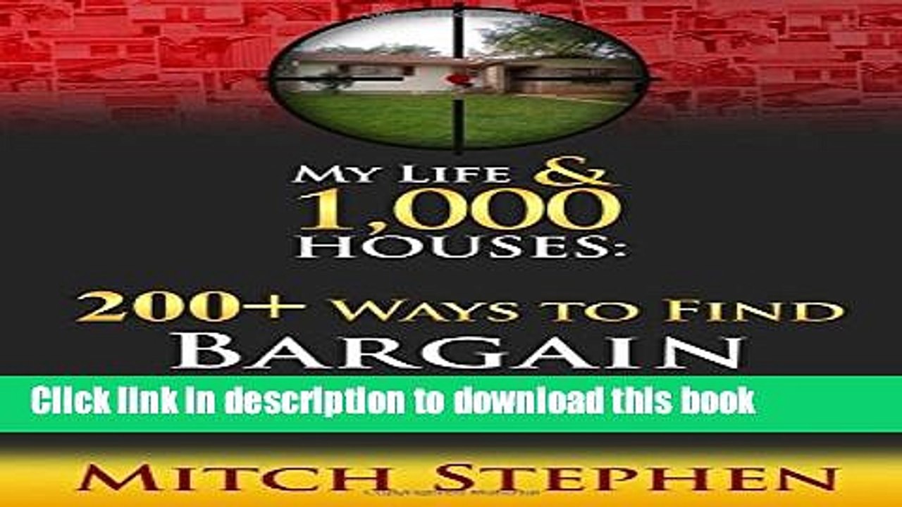 [Read PDF] My Life   1,000 Houses - 200+ Ways to Find Bargain Properties Ebook Free