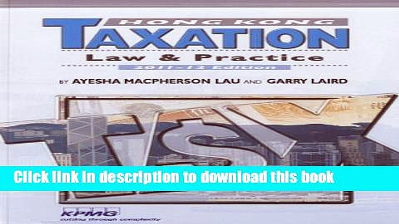 [Read PDF] Hong Kong Taxation: Law and Practice Download Online