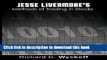 Download Jesse Livermore s Methods of Trading in Stocks  PDF Online