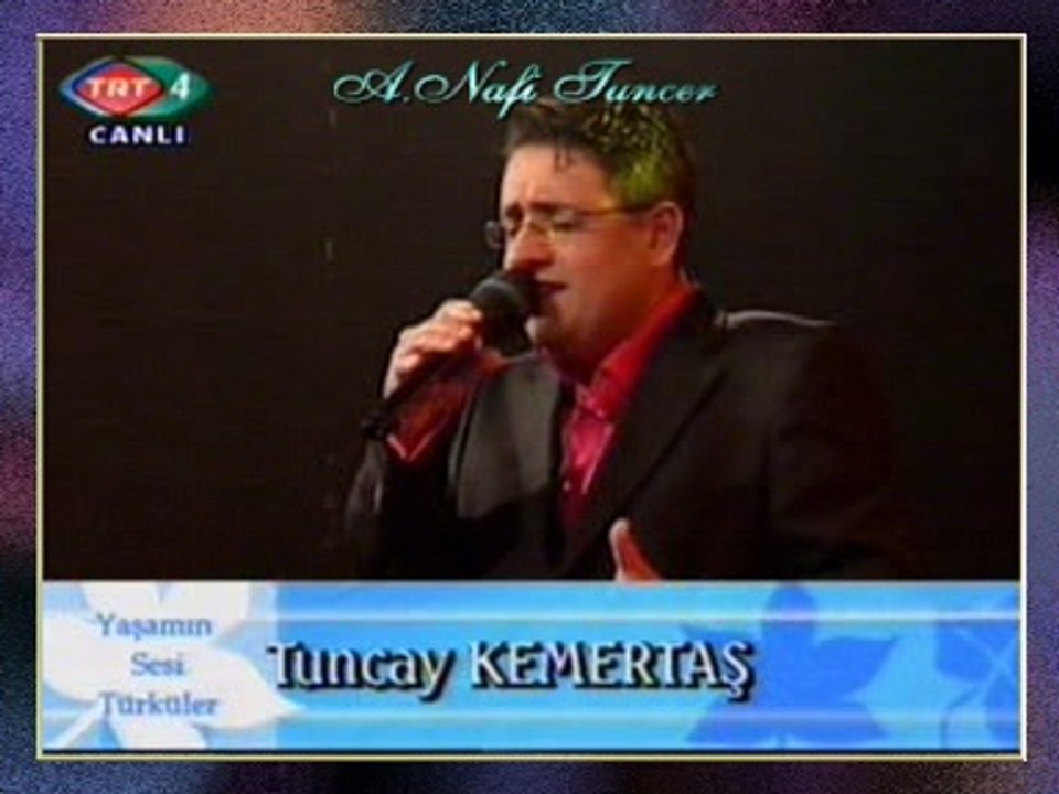 Tuncay KEMERTAŞ - Hani Yaylam Hani Senin Ezelin