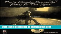 Read Book Mary Chapin Carpenter - Stones in the Road PDF Online