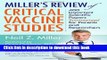 Read Miller s Review of Critical Vaccine Studies: 400 Important Scientific Papers Summarized for