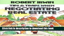 Read Books Tips and Traps When Negotiating Real Estate (Tips and Traps) E-Book Free