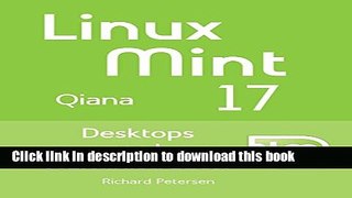 Read Linux Mint 17: Desktops and Administration Ebook Free