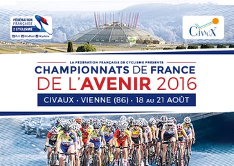 Championnats de France de l'Avenir 2016 (Civaux) - Direct Intégral