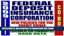 [PDF] 2009 Complete Guide to the Federal Deposit Insurance Corporation (FDIC) - New Policies for