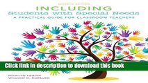 Download Including Students with Special Needs: A Practical Guide for Classroom Teachers, Enhanced