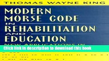 PDF Modern Morse Code in Rehabilitation and Education: New Applications in Assistive Technology