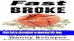 Download Fast Broke: Learn the real reason athletes go broke, so you don t have to  Ebook Free