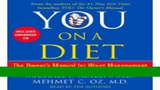 Download Books You: On a Diet: The Owner s Manual for Waist Management (Audiobook/Audio Cd)