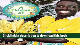 [PDF] A Flavour of Kenya (Food   Festivals) Download Full Ebook