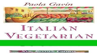 Read Books Italian Vegetarian Cooking, New, Revised E-Book Free