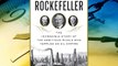 Enjoyed read Breaking Rockefeller: The Incredible Story of the Ambitious Rivals Who Toppled