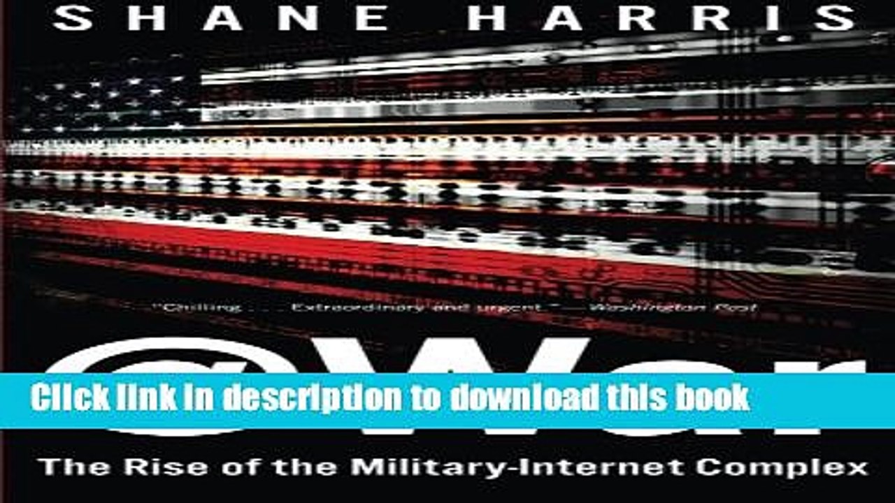 Read @War: The Rise of the Military-Internet Complex Ebook Online