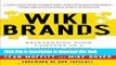 [PDF] WIKIBRANDS: Reinventing Your Company in a Customer-Driven Marketplace Download Full Ebook