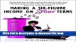 Read Books Six Figure Income: Making A Six Figure Income On Your Terms, Essential Life Balance for