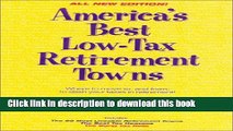 [Read PDF] America s Best Low-Tax Retirement Towns: Where to Move To, and From, to Slash Your