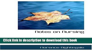 Read Notes on Nursing: What It Is, and What It Is Not Ebook Free