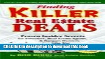 Read Finding Killer Real Estate Deals: Proven Insider Secrets for Investors, Real Estate Agents