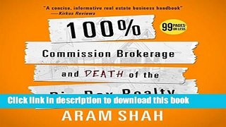 Read Books 100% Commission Brokerage and Death of the Big Box Realty ebook textbooks