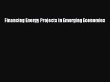 For you Financing Energy Projects in Emerging Economies