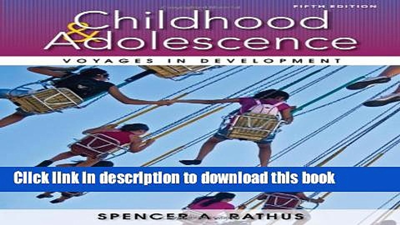 Read Childhood and Adolescence: Voyages in Development Ebook Free