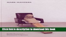 Read Book Mark Manders: Parallel Occurrences, Documented Assignments (Walker Art Centre,