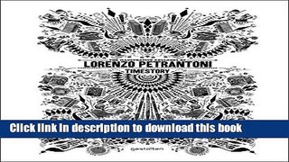 Read Book Timestory: The Illustrative Collages of Lorenzo Petrantoni PDF Online