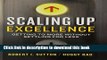 Read Books Scaling Up Excellence: Getting to More Without Settling for Less E-Book Free