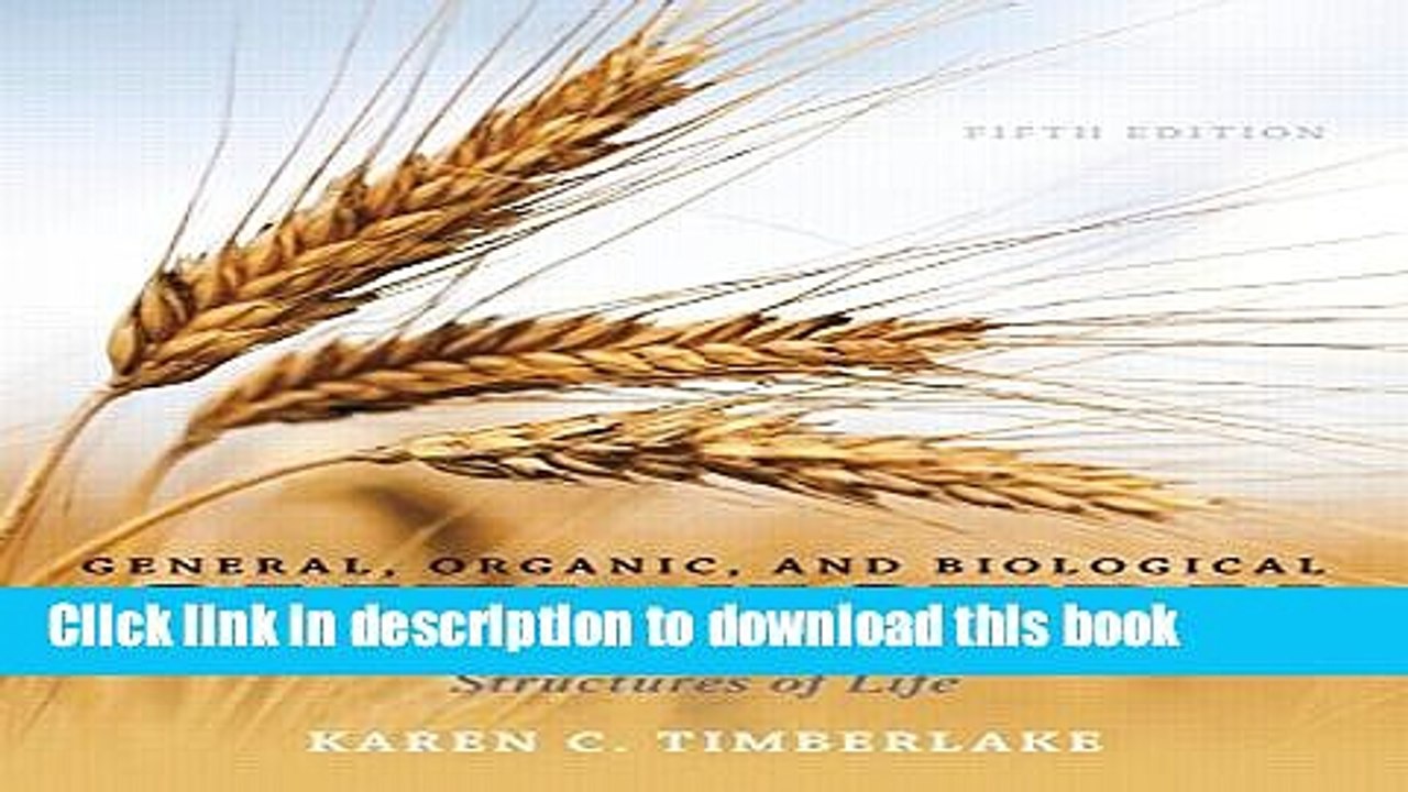 Read General, Organic, and Biological Chemistry: Structures of Life Plus MasteringChemistry with