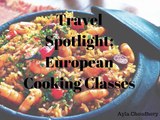 Travel spotlight: European Cooking Classes