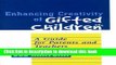 Read Enhancing Creativity of Gifted Children: A Guide for Parents and Teachers (Perspectives on