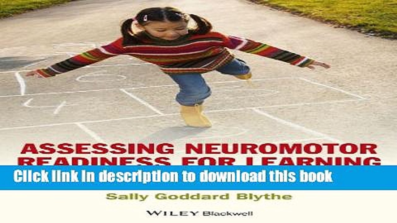 Read Assessing Neuromotor Readiness for Learning: The INPP Developmental Screening Test and School