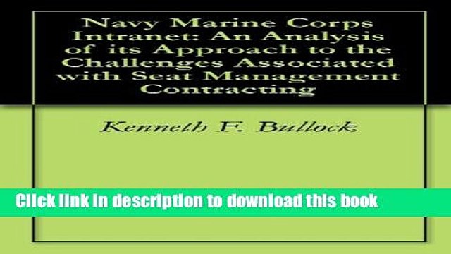 Read Navy Marine Corps Intranet: An Analysis of its Approach to the Challenges Associated with