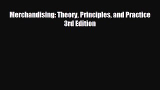 Read hereMerchandising: Theory Principles and Practice 3rd Edition