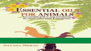 Read Books Essential Oils for Animals ebook textbooks