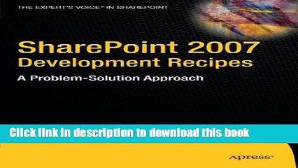 Read SharePoint 2007 Development Recipes: A Problem-Solution Approach Ebook Free