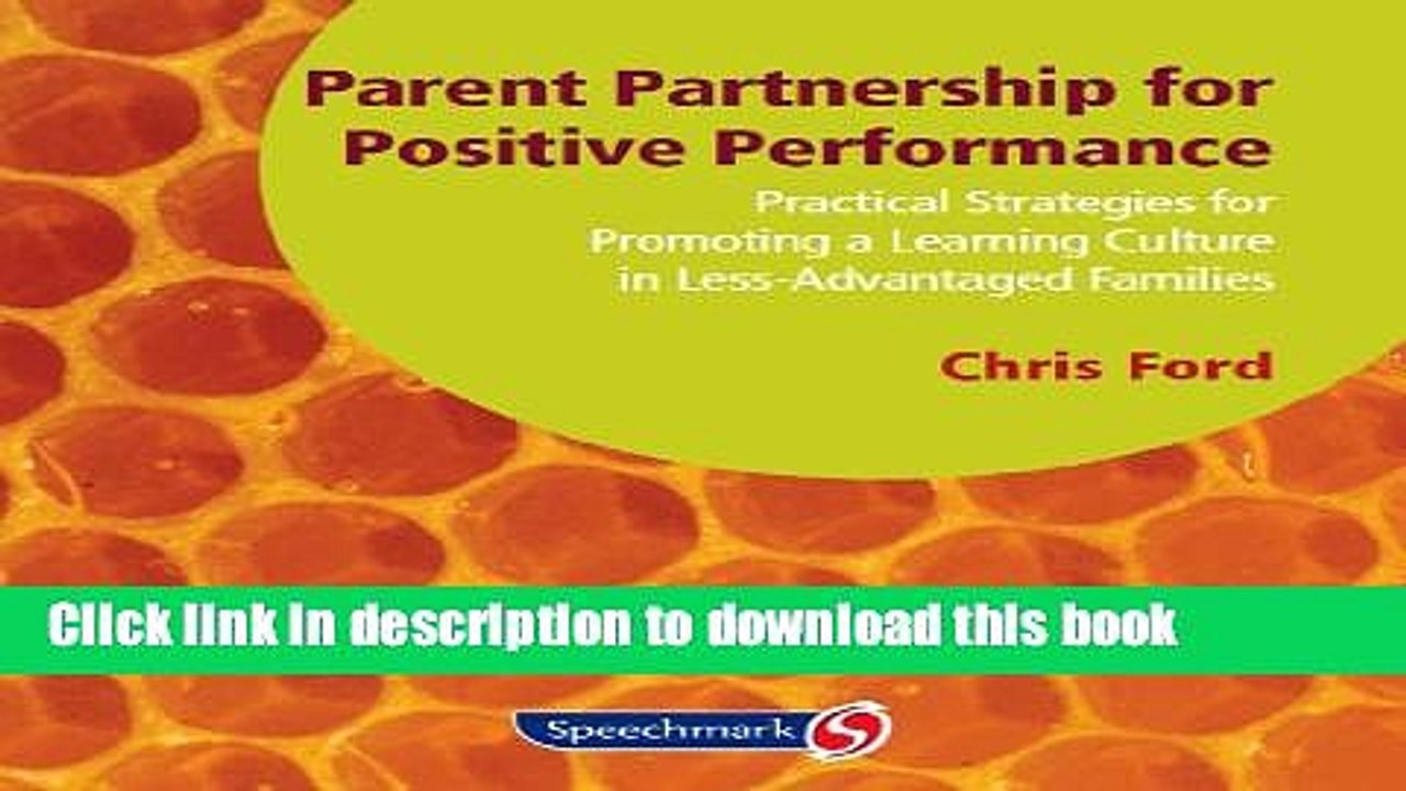Read Parent Partnership for Positive Performance: Practical Strategies for Promoting a Learning