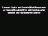 Popular book Economic Capital and Financial Risk Management for Financial Services Firms and