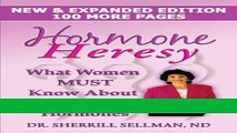 Download Books Hormone Heresy: What Women Must Know About Their Hormones PDF Free