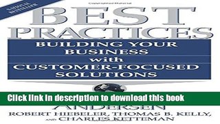 Read Best Practices: Building Your Business with Customer-Focused Solutions  Ebook Free
