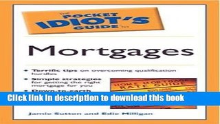 Read Pocket Idiot s Guide to Mortgages (The Pocket Idiot s Guide)  Ebook Free