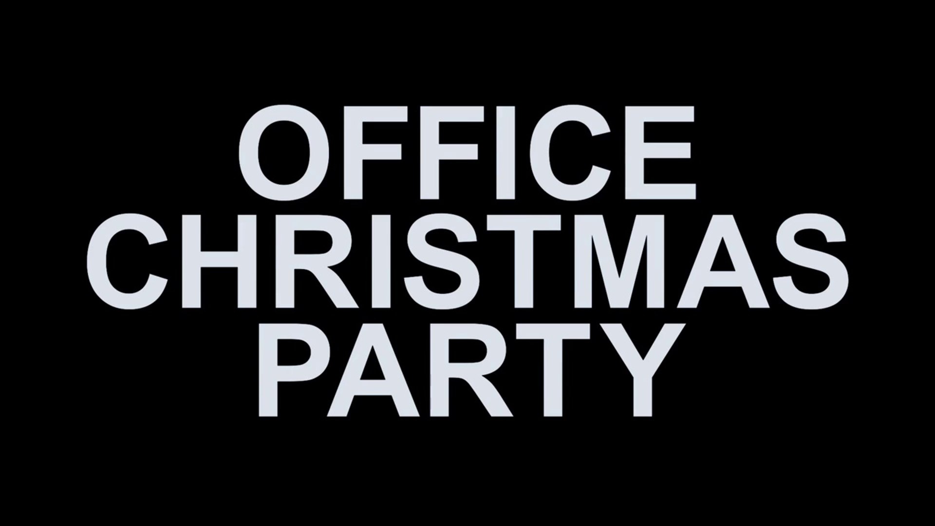 OFFICE CHRISTMAS PARTY 2016 Trailer HD