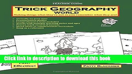 Read Trick Geography: World--Teacher Guide: Making things what they re not so you remember what