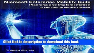 Download Microsoft Enterprise Mobility Suite: Planning and Implementation Ebook Free