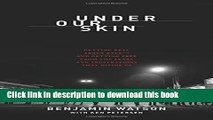 Download Under Our Skin: Getting Real about Race.  Getting Free from the Fears and Frustrations
