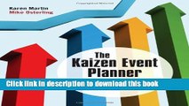 Read Books The Kaizen Event Planner: Achieving Rapid Improvement in Office, Service, and Technical