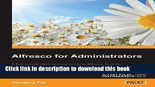 Download Alfresco for Administrators PDF Online