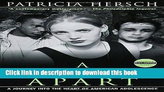 Read A Tribe Apart: A Journey into the Heart of American Adolescence PDF Free