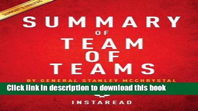 Download Books Summary of Team of Teams: by General Stanley McChrystal | Includes Analysis PDF Free